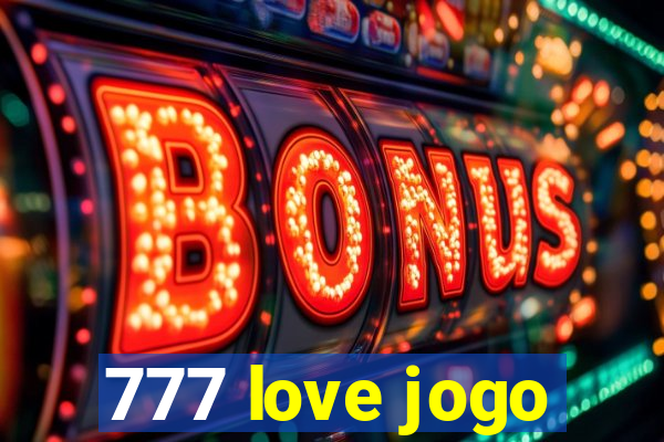 777 love jogo